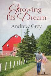 Growing His Dream Volume 2 (ISBN: 9781635338126)