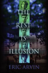 Rest Is Illusion (ISBN: 9781635338249)