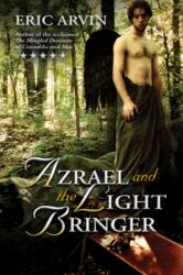 Azrael and the Light Bringer (ISBN: 9781635338188)
