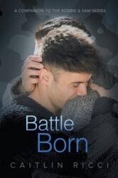 Battle Born (ISBN: 9781635333671)