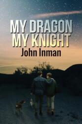 My Dragon, My Knight (ISBN: 9781635332841)