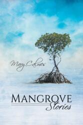 Mangrove Stories (ISBN: 9781635334449)