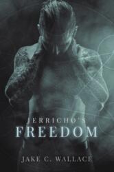 Jerricho's Freedom (ISBN: 9781635333077)