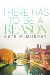 There Has to Be a Reason Volume 1 (ISBN: 9781635332117)