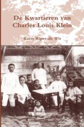 De Kwartieren Van Charles Louis Klein (ISBN: 9781326278670)