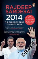 2014: The Election That Changed India (ISBN: 9780143424987)