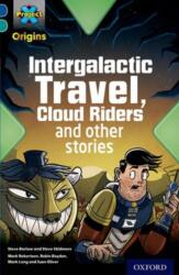 Project X Origins: Dark Blue Book Band, Oxford Level 16: Space: Intergalactic Travel, Cloud Riders and other space adventures (ISBN: 9780198394020)
