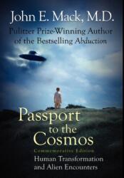 Passport to the Cosmos - John E. Mack (ISBN: 9781907661839)