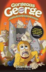 Gorgeous George and the Giant Geriatric Generator (ISBN: 9781910614006)