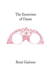 Esoterism of Dante (ISBN: 9781597310581)