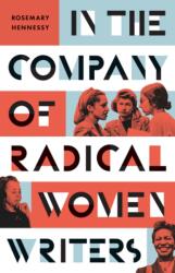 In the Company of Radical Women Writers (ISBN: 9781517914899)