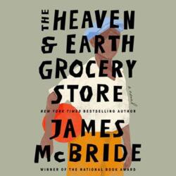 Heaven & Earth Grocery Store (ISBN: 9780593684146)