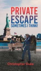 Private Escape (ISBN: 9781649792570)