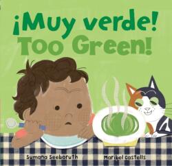 Too Green! / ! Muy verde! (ISBN: 9781646869947)