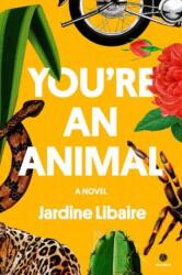You're an Animal (ISBN: 9780593449431)