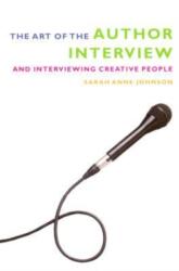 Art of the Author Interview (ISBN: 9781584653974)