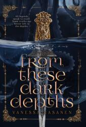 From These Dark Depths (ISBN: 9781732765252)