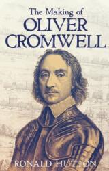 Making of Oliver Cromwell (ISBN: 9780300257458)