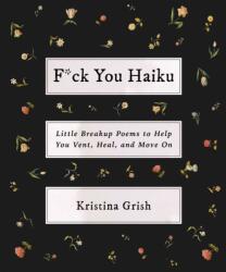 F*ck You Haiku (ISBN: 9781982157975)