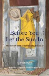 Before You Let the Sun In (ISBN: 9781912573011)