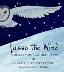 Lasso the Wind (ISBN: 9781771080507)