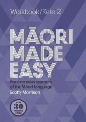 Maori Made Easy Workbook 2/Kete 2 (ISBN: 9780143771722)