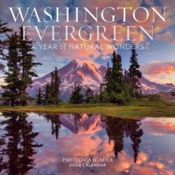 Washington Evergreen Wall Calendar 2024 : A Year of Natural Wonders (ISBN: 9781523521814)