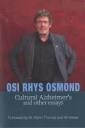 Cultural Alzheimer's and Other Essays (ISBN: 9781999952297)