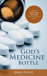 God's Medicine Bottle (ISBN: 9781782635666)