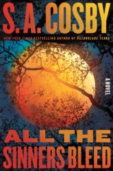 All the Sinners Bleed (ISBN: 9781250906540)