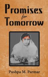 Promises for Tomorrow (ISBN: 9781649796660)