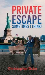 Private Escape (ISBN: 9781649792563)