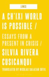 Ch'ixi World is Possible (ISBN: 9781350263895)