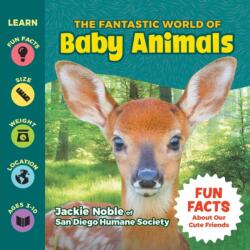 Fantastic World of Baby Animals (ISBN: 9781956462944)