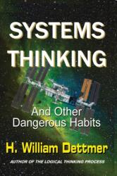 Systems Thinking - And Other Dangerous Habits (ISBN: 9781638680031)