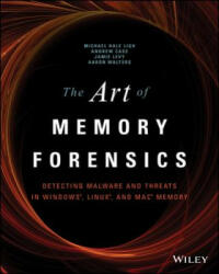 Art of Memory Forensics: Detecting Malware and Threats in Windows, Linux, and Mac Memory - Michael Hale Ligh (2014)