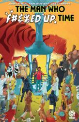 Man Who F#& (ISBN: 9781949028454)
