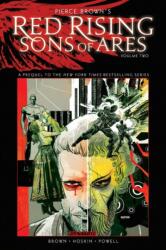 Pierce Brown's Red Rising: Sons of Ares Vol. 2: Wrath Signed (ISBN: 9781524114602)