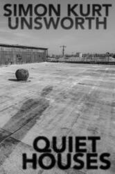Quiet Houses (ISBN: 9781913038380)
