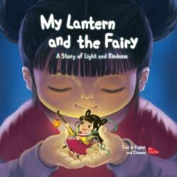 My Lantern and the Fairy (ISBN: 9781602204584)