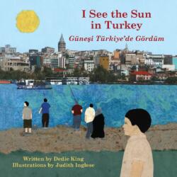 I See the Sun in Turkey (ISBN: 9781935874348)