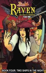 Princeless: Raven the Pirate Princess Book 4: Two Ships in the Night (ISBN: 9781632292643)