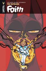 Faith Volume 4: The Faithless (ISBN: 9781682152195)
