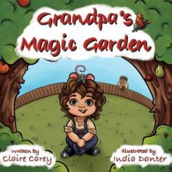 Grandpa's Magic Garden (ISBN: 9781913460570)