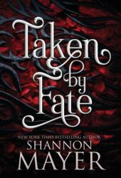Taken by Fate (ISBN: 9781987933833)