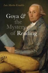 Goya and the Mystery of Reading (ISBN: 9780826505330)