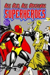 All-Old, All-Original Superheroes (ISBN: 9781387757350)
