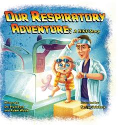 Our Respiratory Adventure (ISBN: 9781039150621)