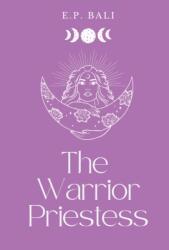 Warrior Priestess (ISBN: 9780645465068)