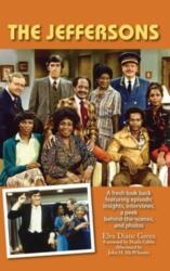 Jeffersons - A fresh look back featuring episodic insights, interviews, a peek behind-the-scenes, and photos (ISBN: 9781629339511)